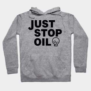 Just Stop Oil Hoodie